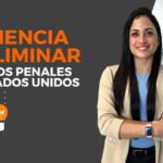 ¿Cómo Funcionan Las Audiencias Preliminares En Casos Penales?