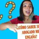 Como Saber Si Mi Abogado Me Esta Engañando