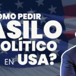 ¿Qué Es El Asilo Político Y Cómo Solicitarlo?